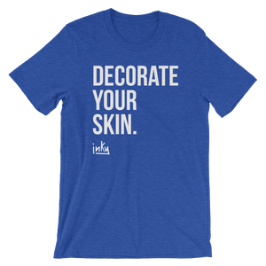 Decorate Your Skin Tee