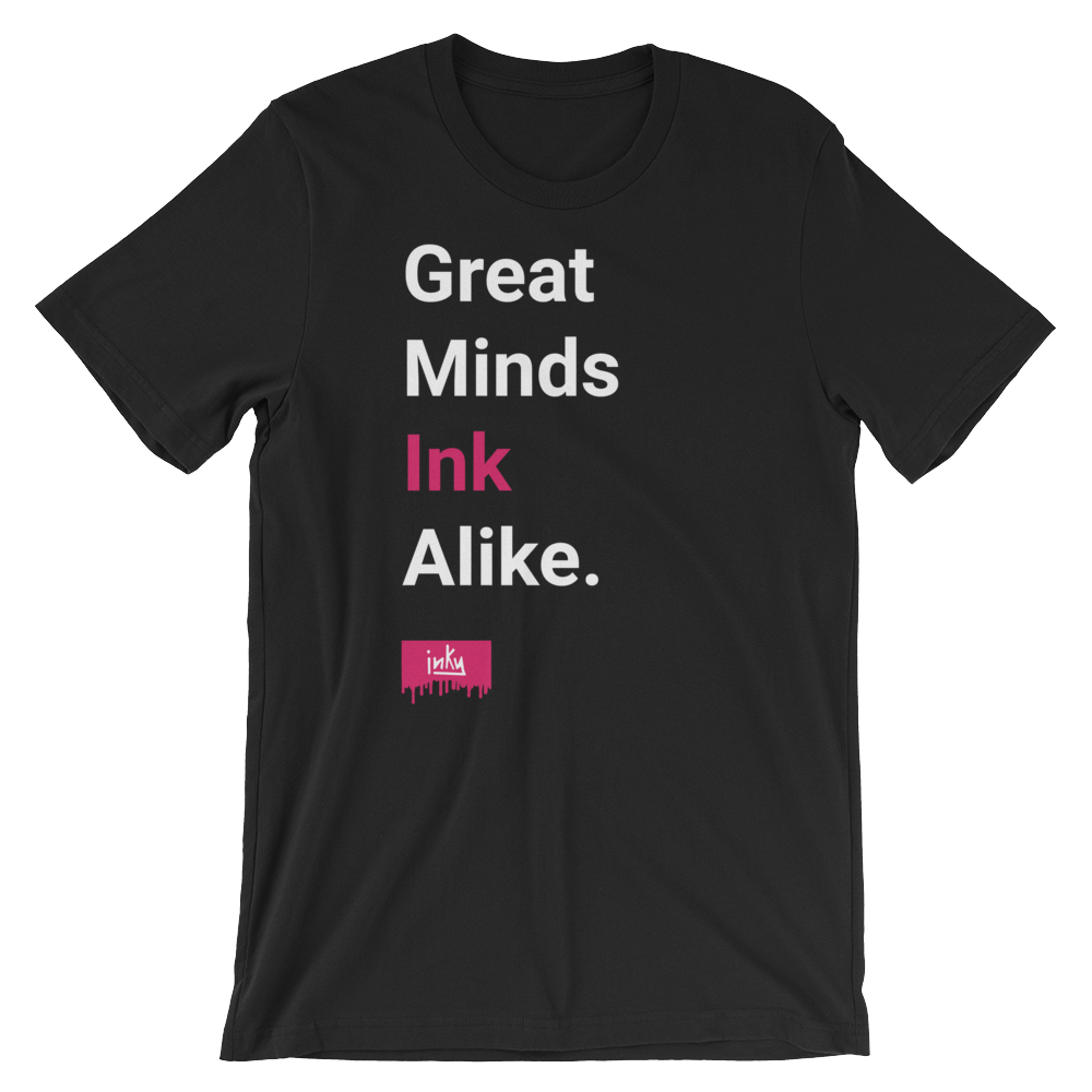 Great Minds Ink Alike Tee