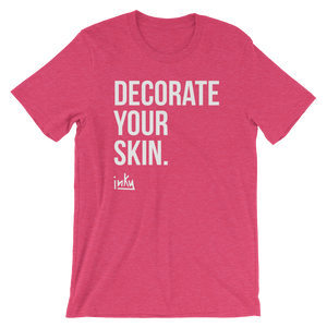 Decorate Your Skin Tee