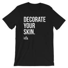 Load image into Gallery viewer, Decorate Your Skin Tee