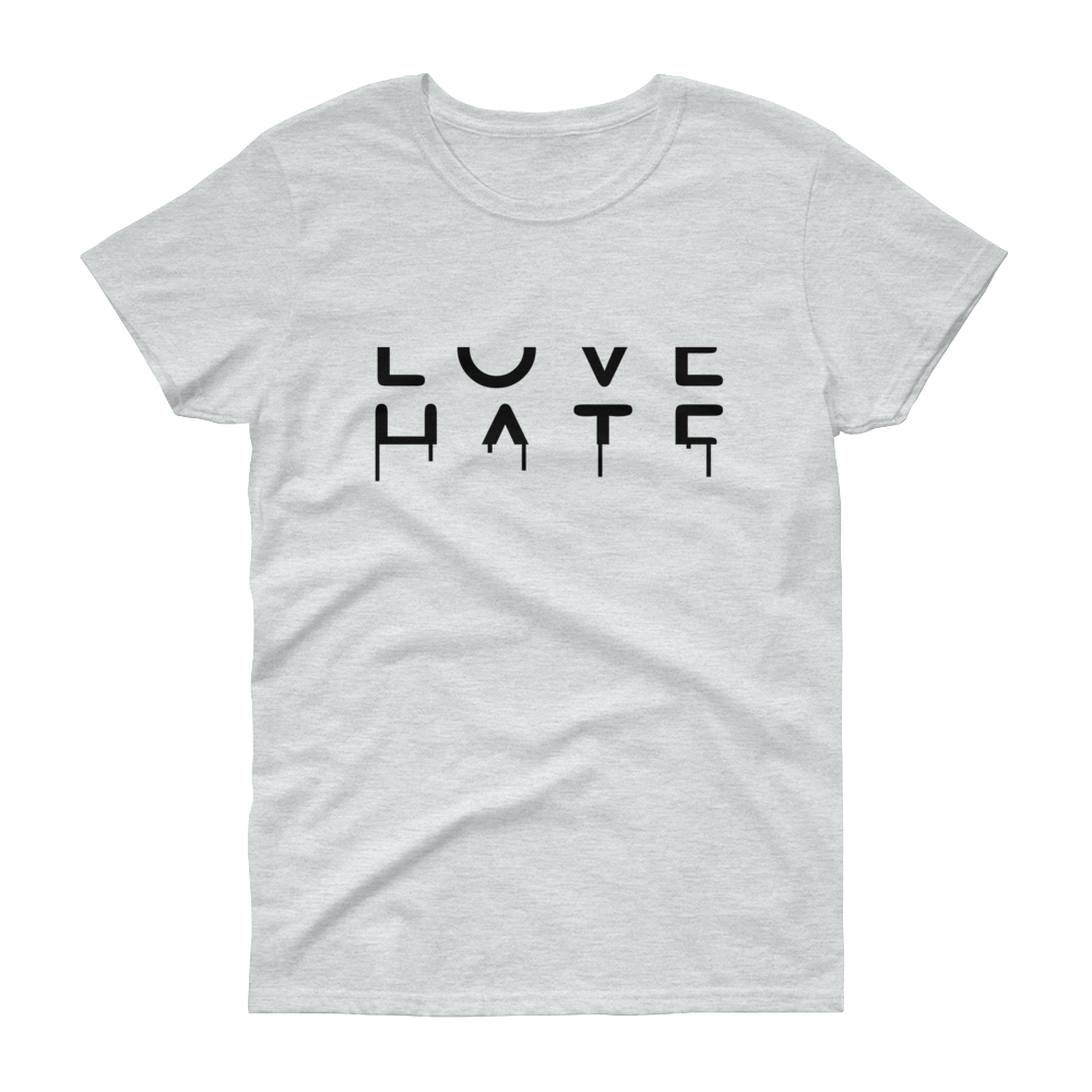 Love / Hate Ladies Tee